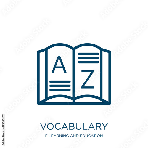 vocabulary icon from e learning and education collection. Thin linear vocabulary, education, dictionary outline icon isolated on white background. Line vector vocabulary sign, symbol for web and