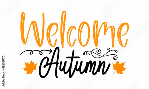 welcome autumn SVG Design
