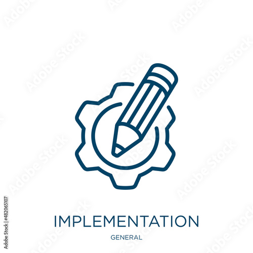 implementation icon from general collection. Thin linear implementation, implement, technology outline icon isolated on white background. Line vector implementation sign, symbol for web and mobile