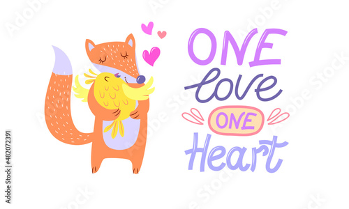 A pair of cute animals in love - a fox hugs a chicken. Lettering - one love one heart. Postcard Happy Valentine's Day. Vector illustration