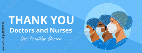 Thank you doctors and nurses banner, Illustration of nurses with face masks and protective caps. Vector