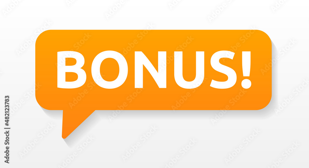 Bonus on speech bubble vector illustration. Bonus message label.