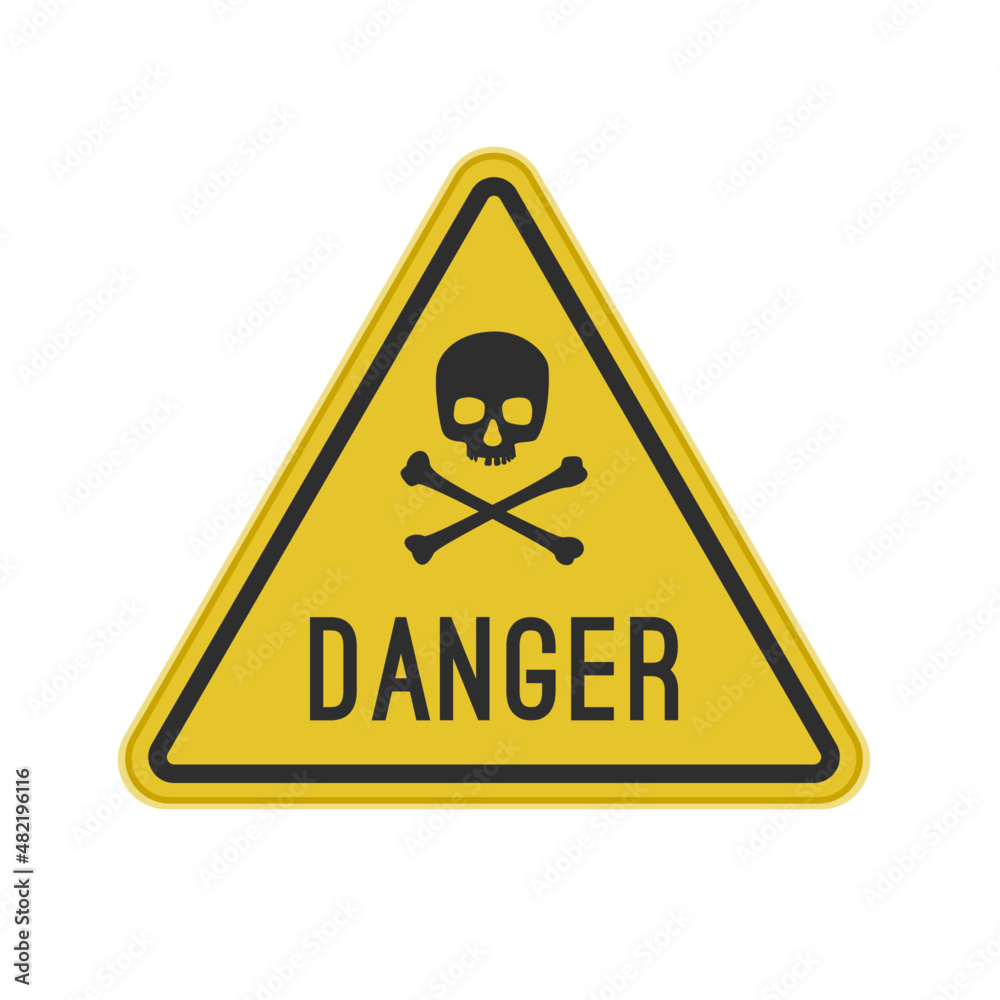 Yellow triangular sign with a skull and the inscription danger Yellow triangular sign with a skull and the inscription danger