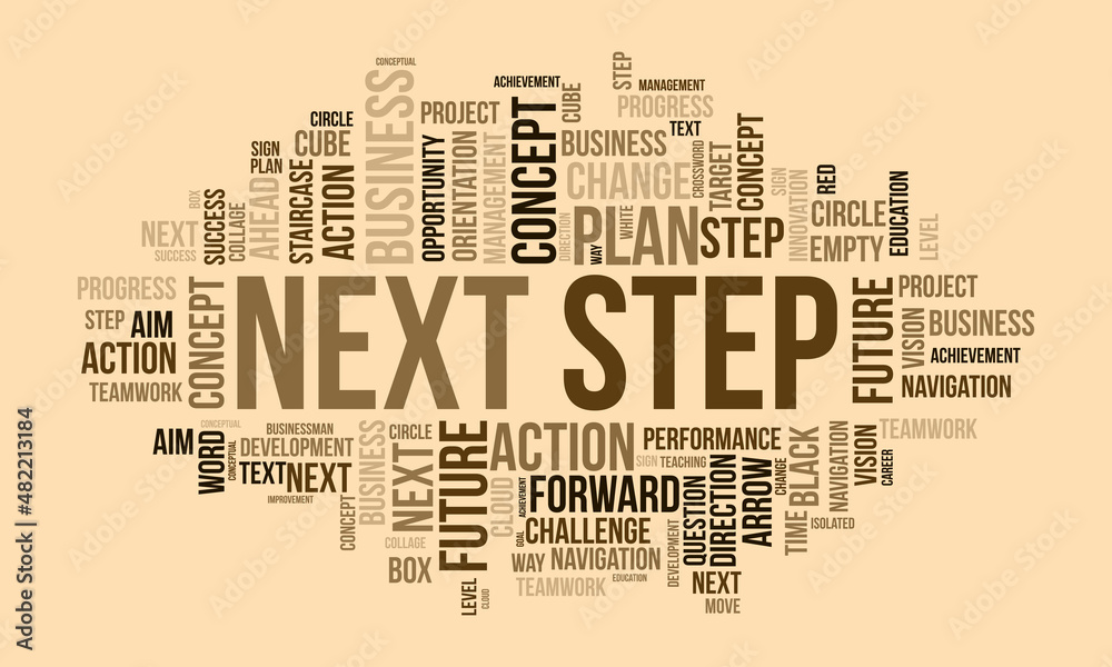 Next step word cloud template. Business concept vector background.