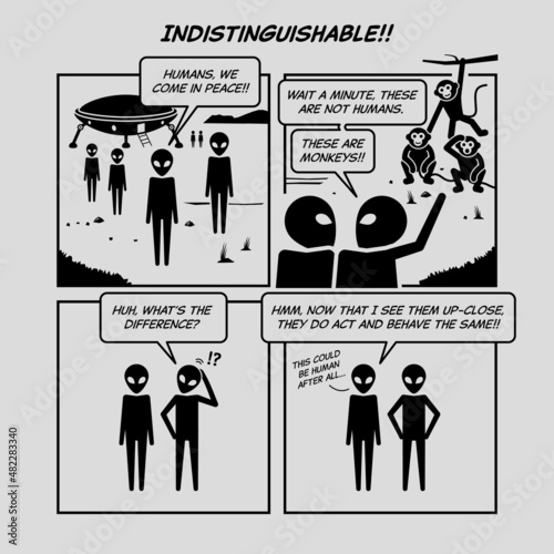 Funny comic strip. Indistinguishable. UFO aliens come down to planet Earth as visitors to meet human but found monkey. Comic depicts men and ape behaving the same.