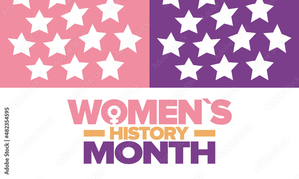 Women's History Month in March. Women's rights and Equality. Girl power in world. Female symbol in vector. Celebrated annually to mark women’s contribution to history. Poster, postcard, illustration