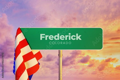 Frederick - Colorado/USA. Road or City Sign. Flag of the united states. Sunset Sky. photo