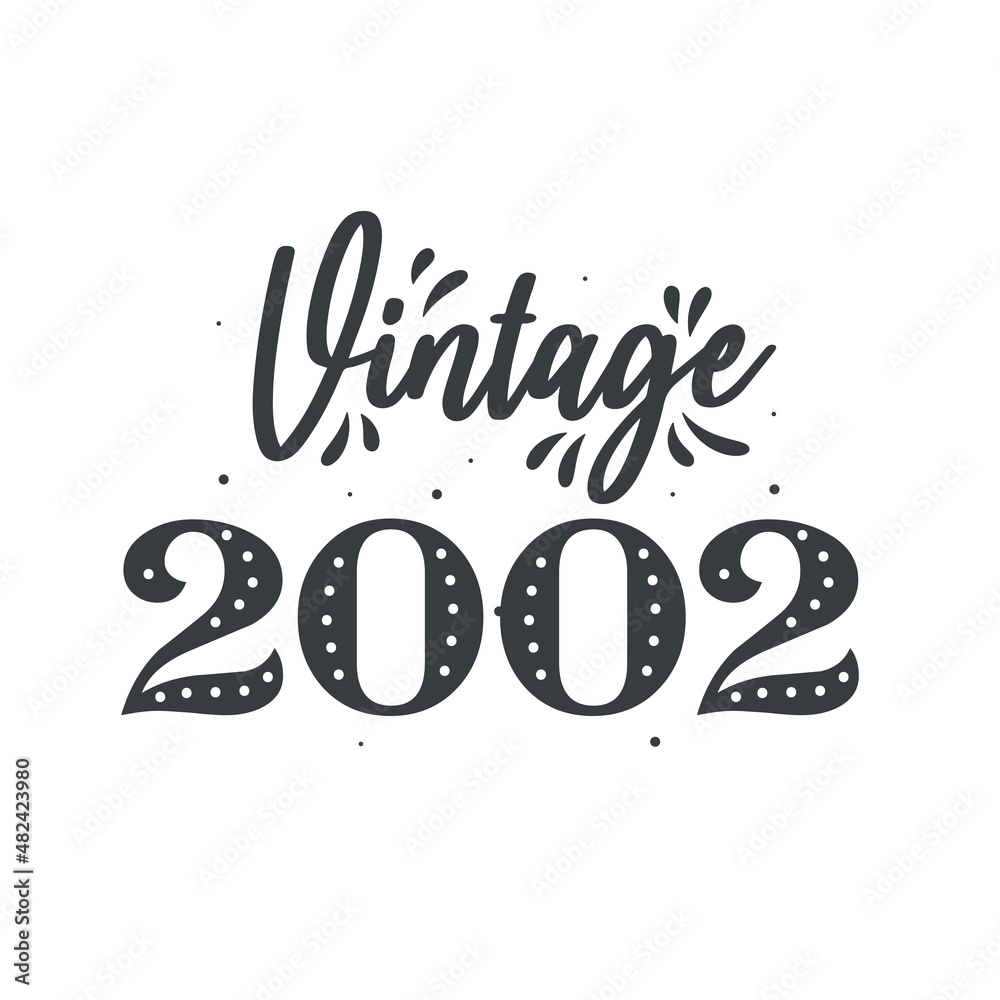 Born in 2002 Vintage Retro Birthday, Vintage 2002
