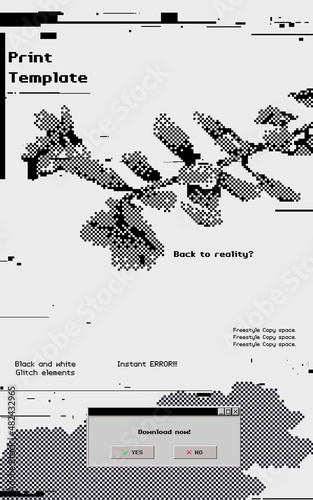 Flower and computer glitch print template design and vintage OS message box, modern-retro vibe technology style, clean mono black and white color