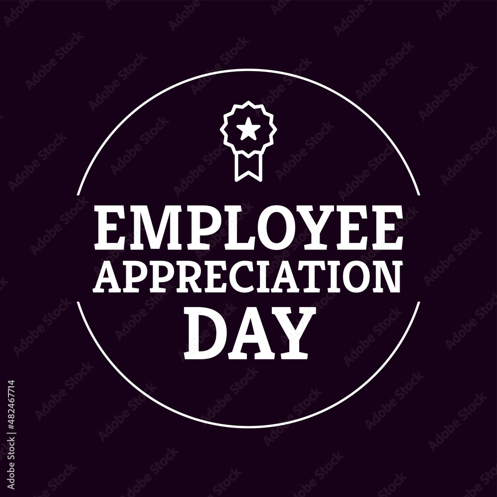 Employee Appreciation Day. Vector lettering text. Employee Appreciation Day. Vector lettering text.