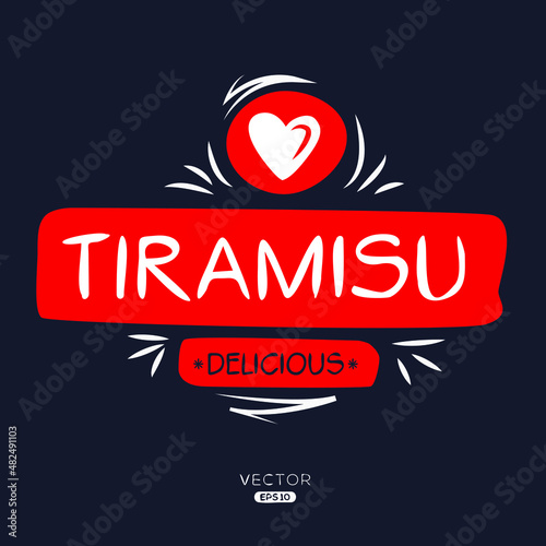 Creative (Tiramisu) logo, Tiramisu sticker, vector illustration.