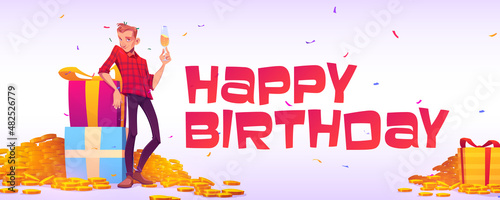 Happy birthday greeting card with gift boxes and man holding champagne glass. Vector poster of anniversary celebration, birthday party with cartoon presents, confetti, gold coins and guy with wine