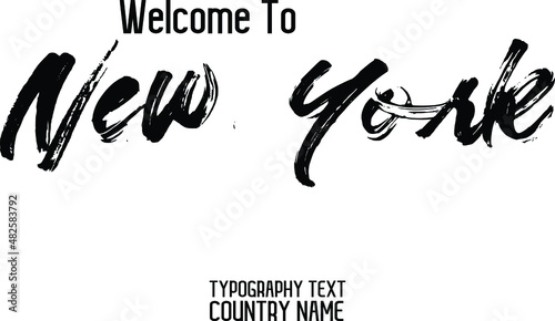 Welcome To New York Country Name Brush Text Lettering Design