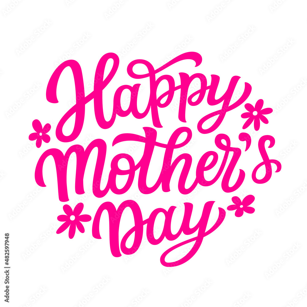 Happy Mother's day. Hand lettering text, vector typography for cards, banners, posters Happy Mother's day. Hand lettering text, vector typography for cards, banners, posters