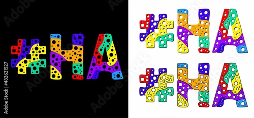 Hashtag #HA. Multicolor bright funny cartoon colorful doodle bubble isolated text set 3 in 1. Rainbow colors. Hashtag #HA is abbreviation for the US American state Hawaii.