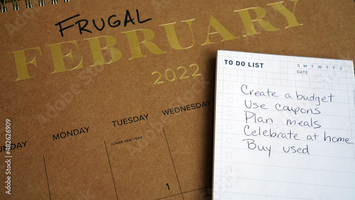 Frugal February on the calendar. The idea behind Frugal February is to try to adopt as many money saving ideas as you can during this month and live as cheaply as possible.