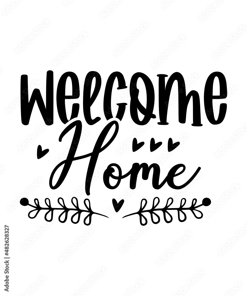 Fototapeta premium Welcome Svg Bundle, Farmhouse Svg Bundle, Welcome Svg For Sign, Hand Lettered Svg, Farmhouse Sign Svg, Wood Sign Svg Bundle Svg