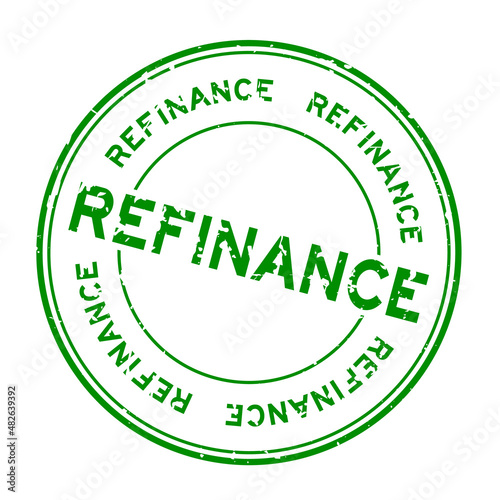 Grunge green refinance word round rubber seal stamp on white background