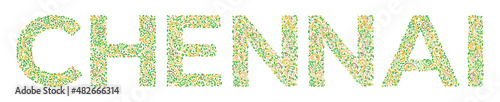 Word Chennai – capital of Tamil Nadu state in India, in indian ornament in oriental style on white. Lettering with incredible ethnic ornament