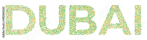 Word Dubai – most populous city in the United Arab Emirates, in arabic ornaments in oriental style on a white. Lettering with ethnic ornament