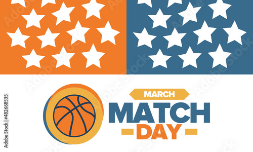 Basketball Match Day. Playoff in March. Super sport party in United States. Final games of season championship. Professional team tournament. Ball for basketball. Sport poster. Vector