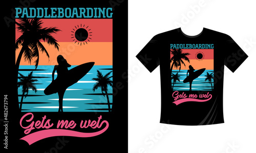 Paddle boarding gets me wet t shirt design. Funny Paddling lover retro design. Retro style . Retro girl paddling board Illustration. T-shirt mock up vector eps