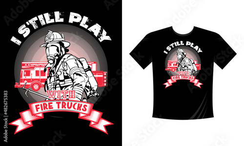 Firefighter First In Last Out Rescue Team - Firefighter T Shirt Design. Use a safe helmet and uniform in vector eps with a black background, The professional rescuer ever
