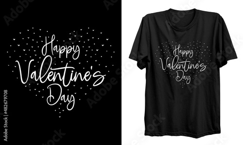 Valentines Day elegant vector t-shirts design. Valentine greeting card template with calligraphy happy valentine`s day t shirt.
Vector illustration t-shirts Design.