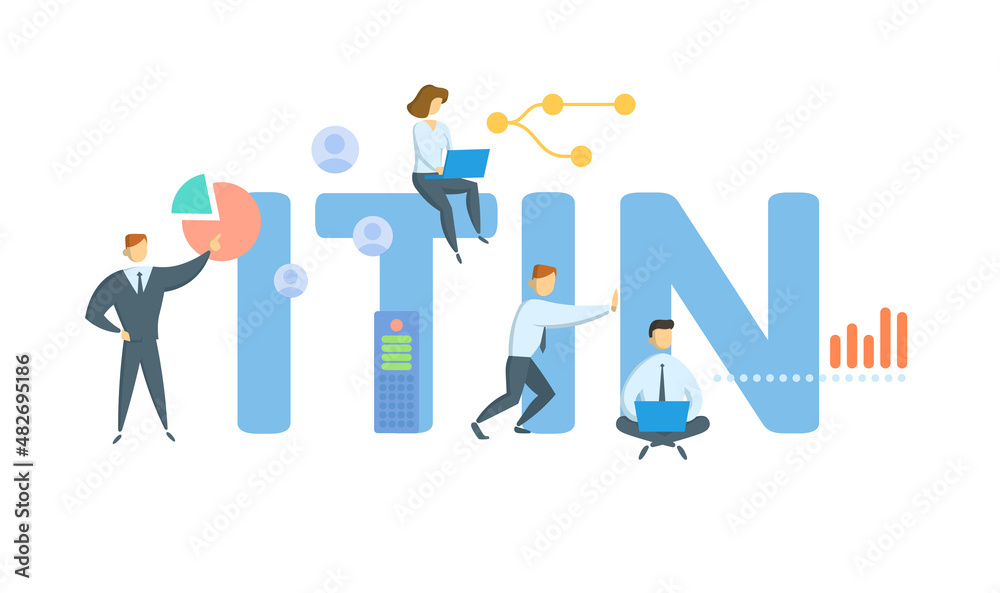ITIN, Individual Taxpayer Identification Number. Concept with keyword, people and icons. Flat vector illustration. Isolated on white. ITIN, Individual Taxpayer Identification Number. Concept with keyword, people and icons. Flat vector illustration. Isolated on white.