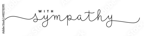 WITH SYMPATHY black vector monoline calligraphy banner with swashes