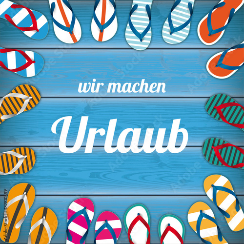Wir machen Urlaub