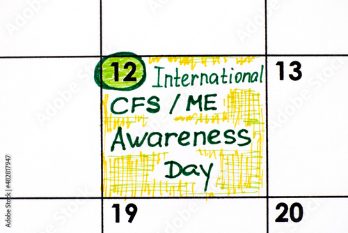 Reminder International CFS/ ME Awareness Day in calendar. photo