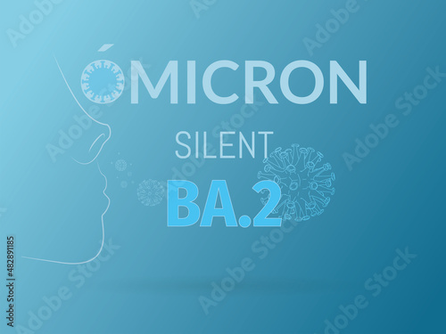 Omicron silent BA.2 variant of Covid-19.Flat vector.