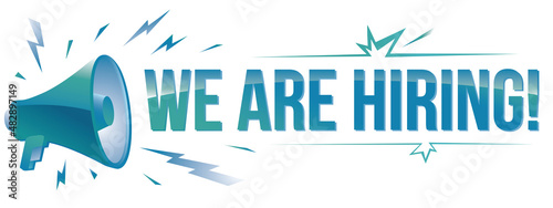 We are hiring - advertising sign with megaphone
