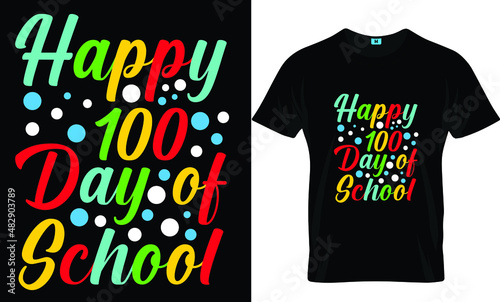 Happy 100 day of  school t-shirt design photo