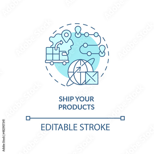 Ship your products turquoise concept icon. How to start export business abstract idea thin line illustration. Isolated outline drawing. Editable stroke. Arial, Myriad Pro-Bold fonts used