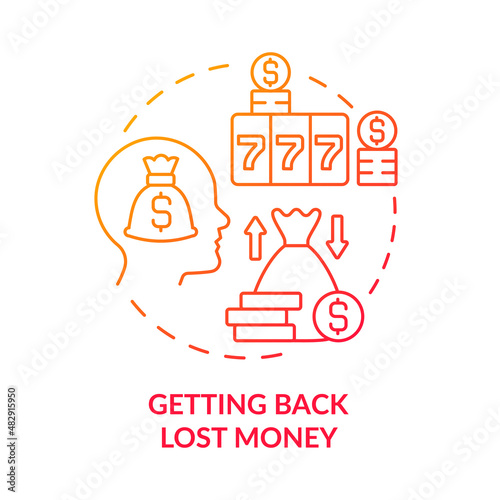 Getting back lost money red gradient concept icon. Symptom of gambling addiction disease abstract idea thin line illustration. Isolated outline drawing. Arial, Myriad Pro-Bold fonts used