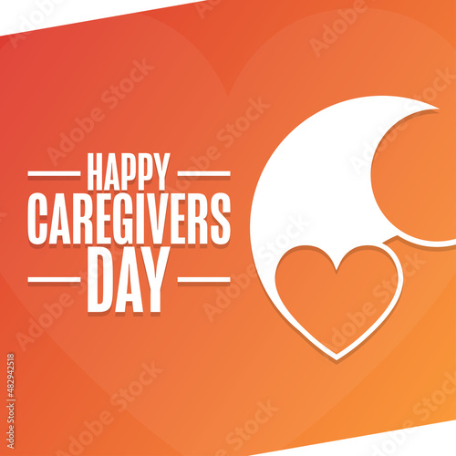 Happy Caregivers Day. Holiday concept. Template for background, banner, card, poster with text inscription. Vector EPS10 illustration.