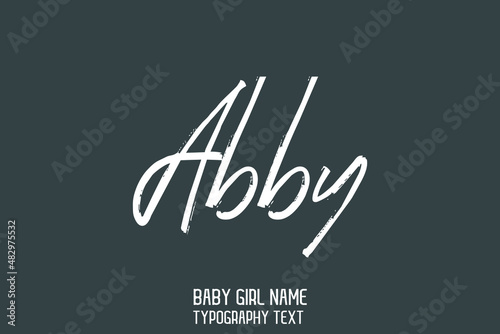 Abby Name for Baby Girl Vector Rough Script Word art Text Design on Gray Background photo