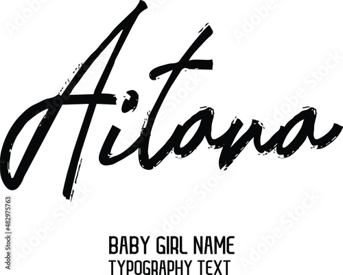 Aitana Baby Girl Name Handwritten Lettering Modern Typography photo