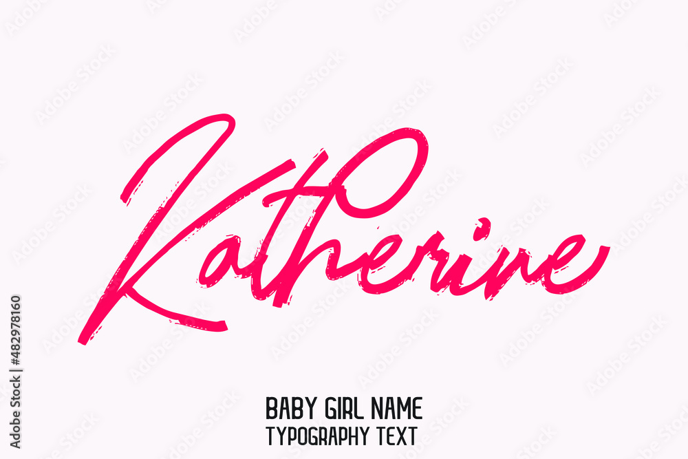 Woman's Name Vector Rough Brush Script Word art Pink Color Text Design for Katherine