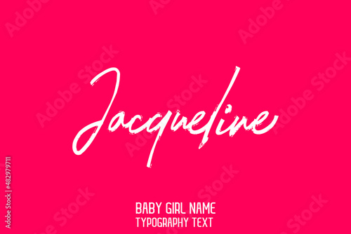 Baby Girl Name Jacqueline Handwritten Brush Calligraphy Text on Pink Background photo