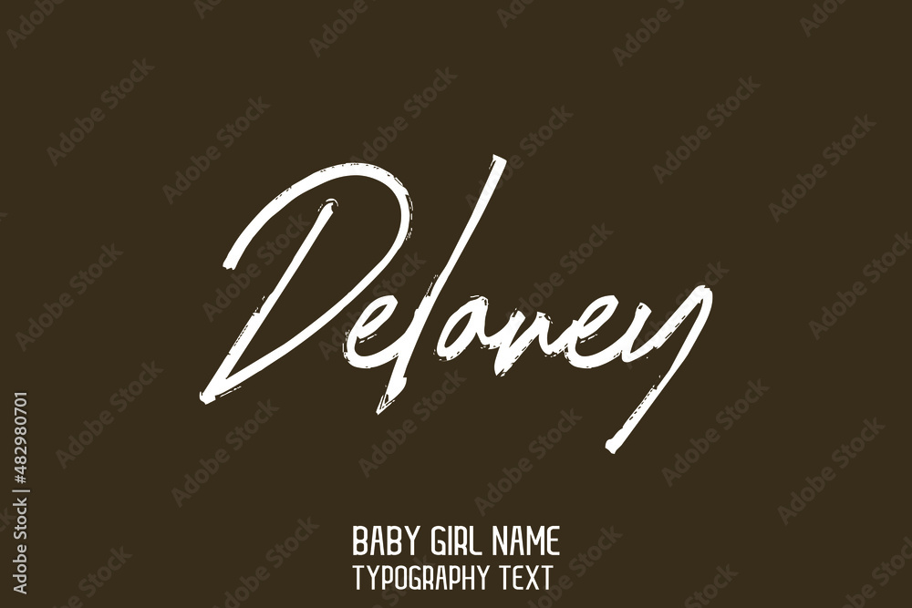 Delaney Stylish Cursive Brush Calligraphy Lettering Sign on Brown Background Delaney Stylish Cursive Brush Calligraphy Lettering Sign on Brown Background