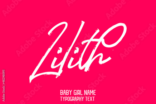 Girl Baby Name Lilith Stylish Lettering Cursive White Color Brush Calligraphy Text on Pink Background