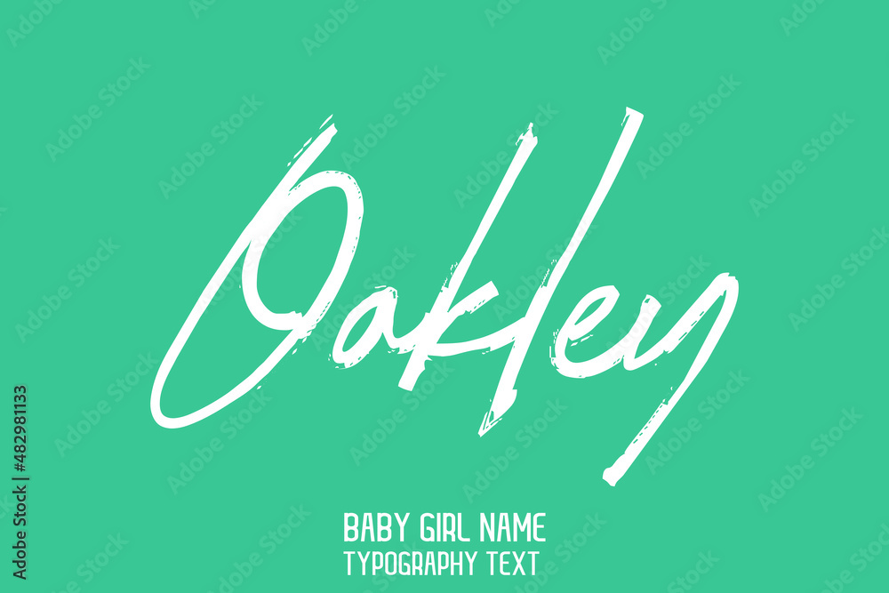 Oakley Girl Name Handwritten Lettering Modern Brush Typography on Cyan Background Oakley Girl Name Handwritten Lettering Modern Brush Typography on Cyan Background