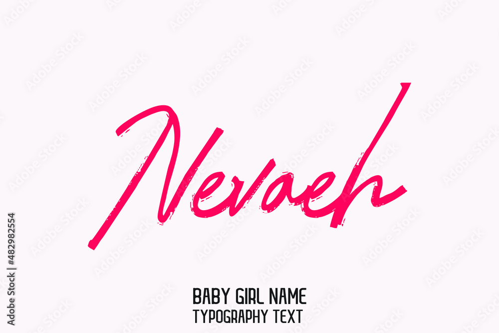Nevaeh Female Name in Stylish Lettering Cursive Brush Typography Text on Pink Background