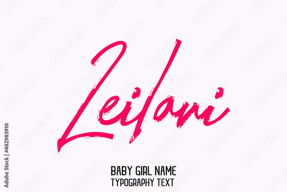 Leilani Name for Baby Girl in Stylish Lettering Cursive Dork Pink Color Text Calligraphic Leilani Name for Baby Girl in Stylish Lettering Cursive Dork Pink Color Text Calligraphic