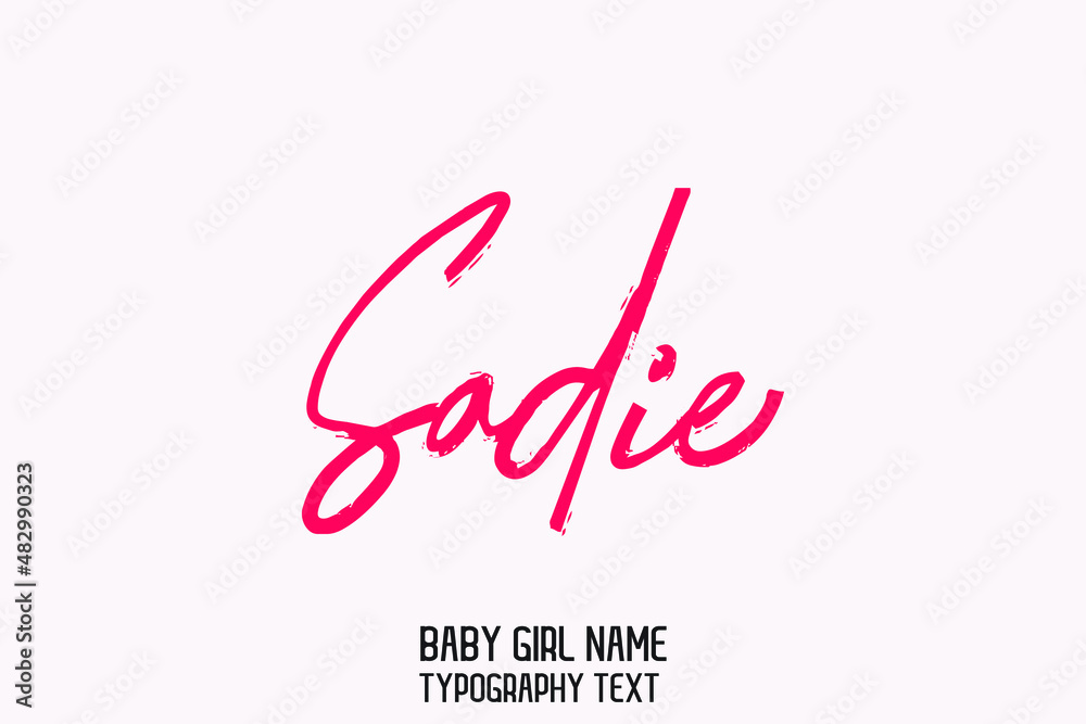Sadie Baby Girl Name Handwritten Pink Color Lettering Modern ...