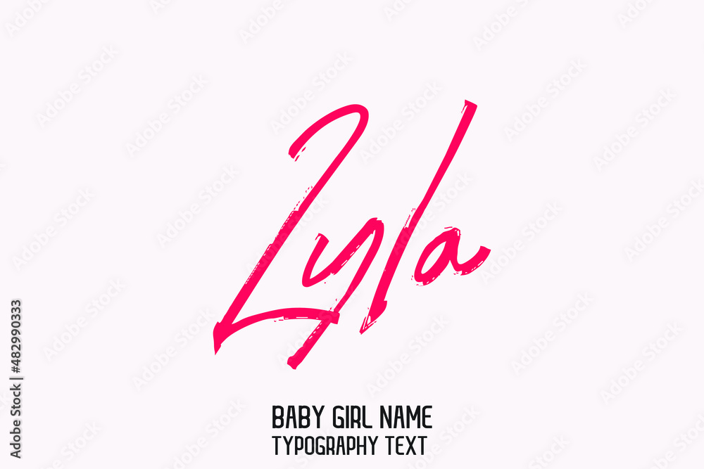  Lyla. Baby Girl Name Handwritten Pink Color  Lettering Modern Calligraphy 