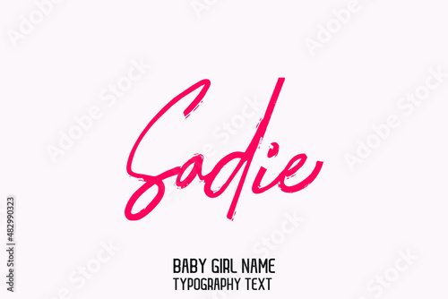 Sadie Baby Girl Name Handwritten Pink Color  Lettering Modern Calligraphy 